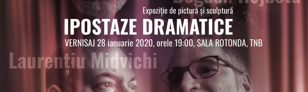 Ipostaze_Dramatice_Expo_TNB_pt._Maria_Pasc