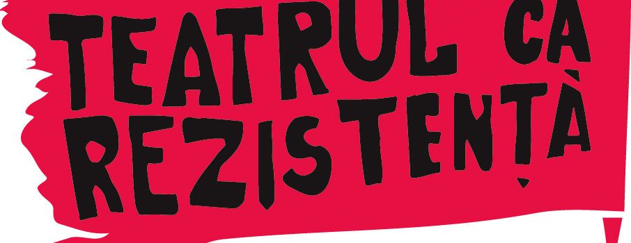 Teatrul-ca-rezistenta