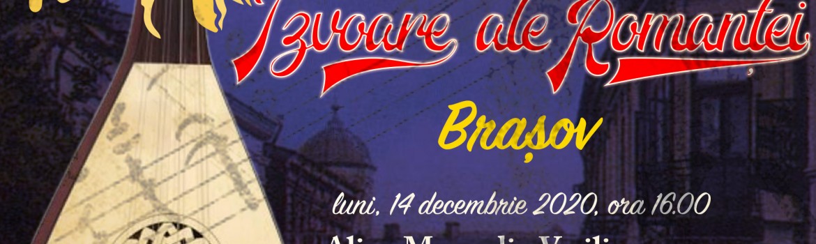 afis izvoare ale Romantei Brasov 14dec2020