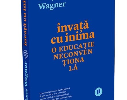 invata-cu-inima-tony-wagner-editura-publica