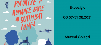 Poloneze și românce la Muzeul Golești