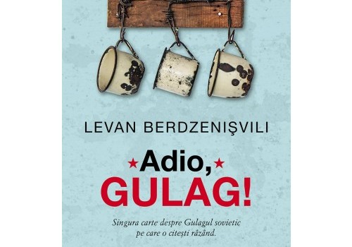 adio-gulag-levan-berdzenisvili-corint-fiction-editura-corint-1