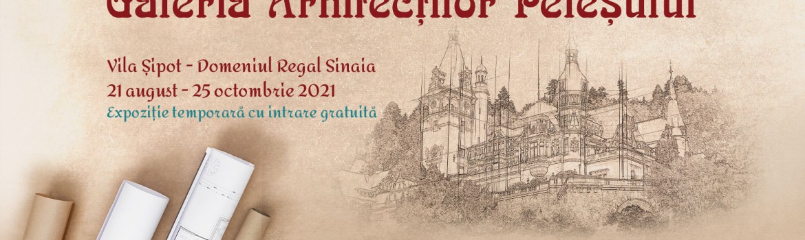 Galeria Arhitecţilor Peleşului