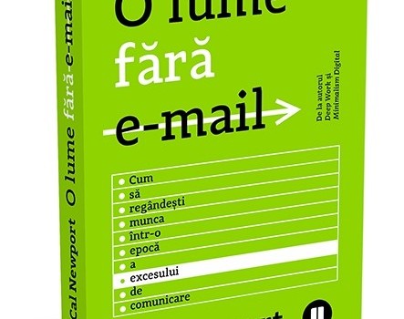 o-lume-fara-e-mail-cal-newport-editura-publica
