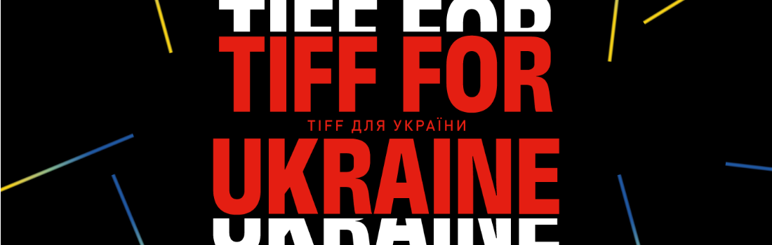 TIFF for Ukraine