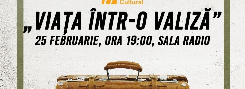 Viața într-o valiză