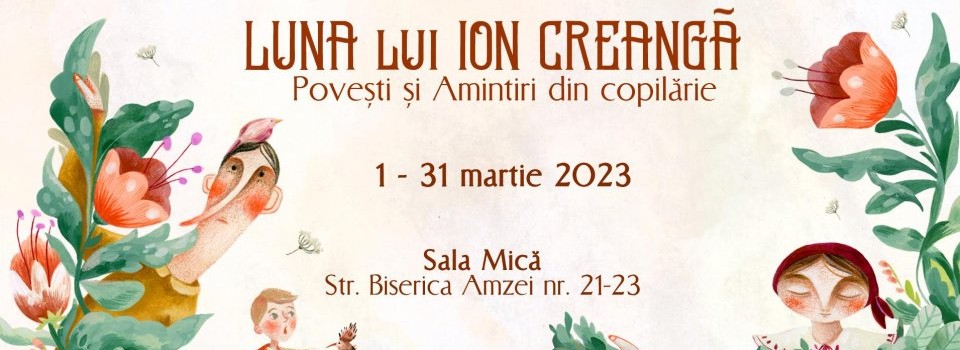 Luna lui Ion Creangă la TIC