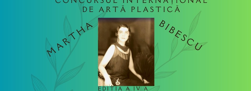 Concursul International de Artă Plastică „Martha Bibescu”