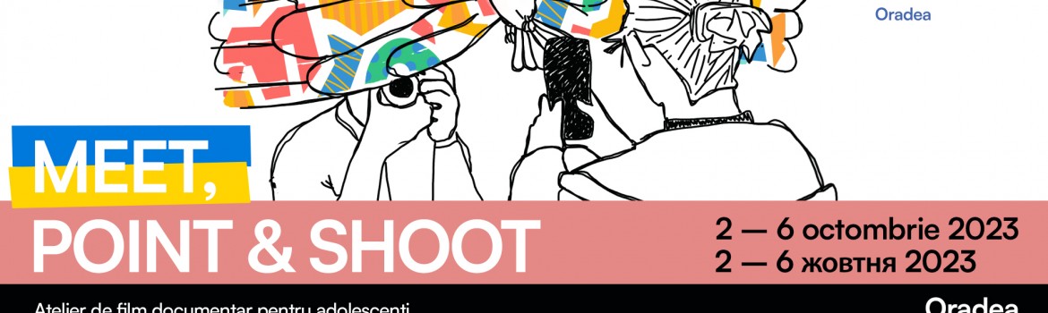 Meet, Point & Shoot Oradea