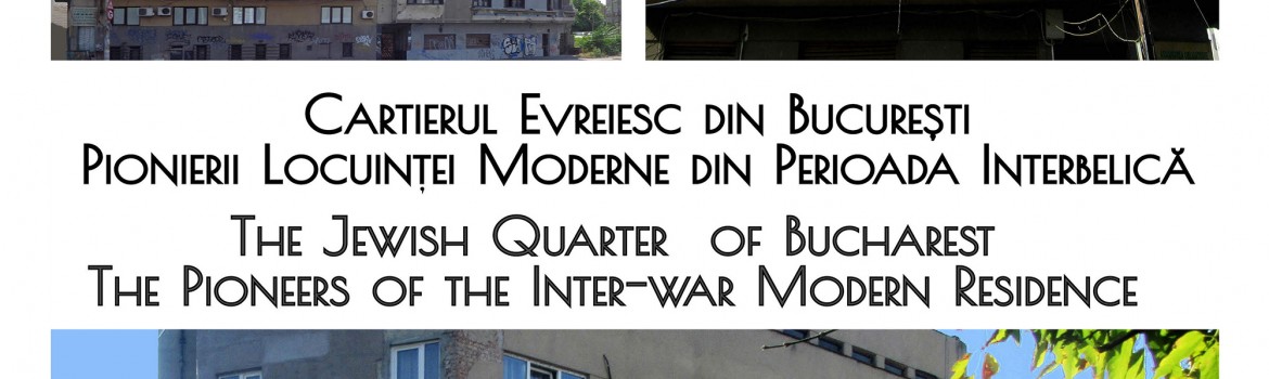 Expoziție Cartierul evreiesc din București