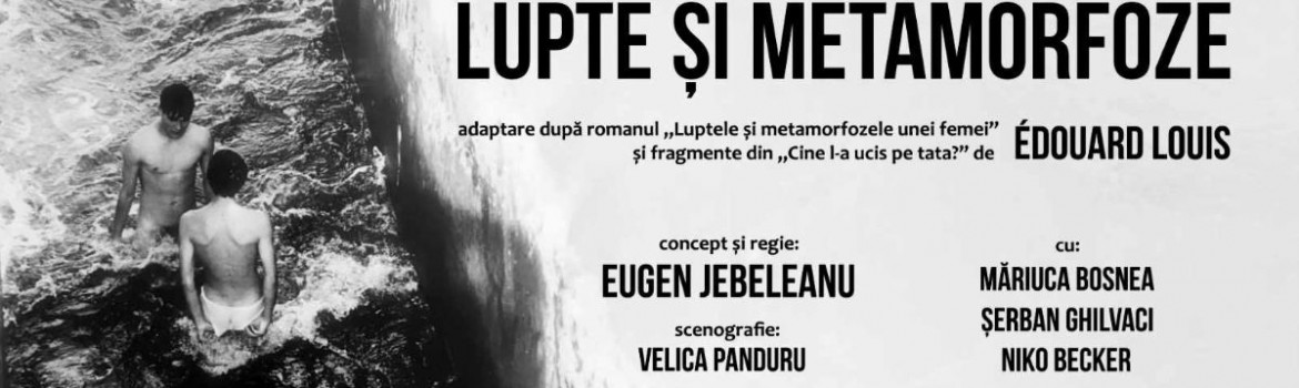 Lupte și metamorfoze