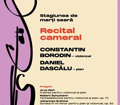 Violoncelistul Constantin Borodin și pianistul Daniel Dascălul în Stagiunea de marți seara