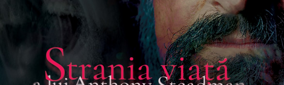 STRANIA VIATA A LUI aNTHONY sTEADMAN -aFIS_online