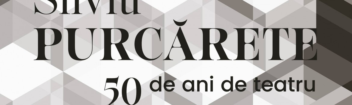 Vernisaj expoziţie „Silviu Purcărete - 50 de ani de teatru”