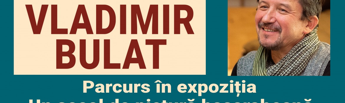 vizual comunicat Întâlnire la muzeu Vladimir Bulat