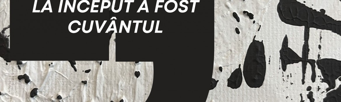 Afis_La început a fost Cuvântul