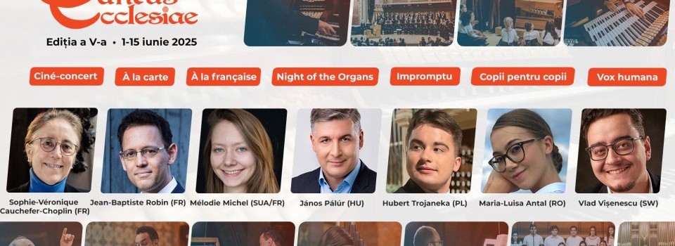 Bucharest Organ Fest Cantus Ecclesiae