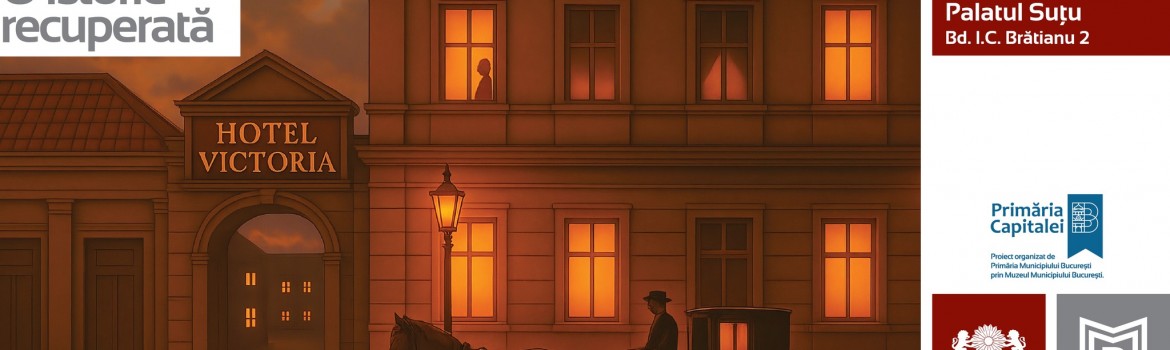 „Hotelul Caracaș-Victoria. O istorie recuperată”