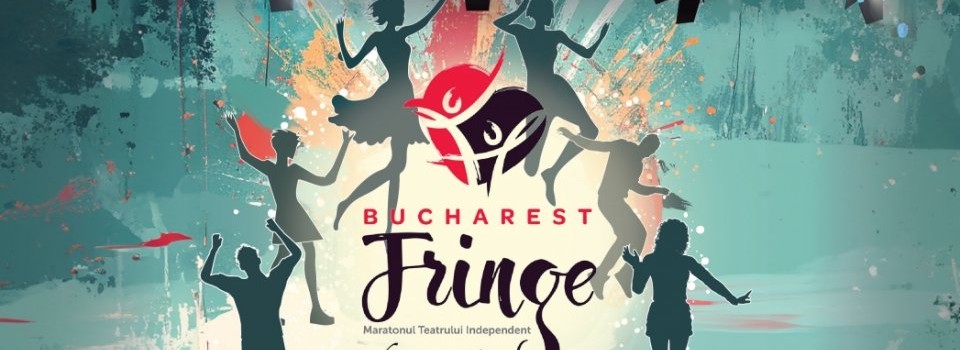 Începe Festivalul Bucharest Fringe