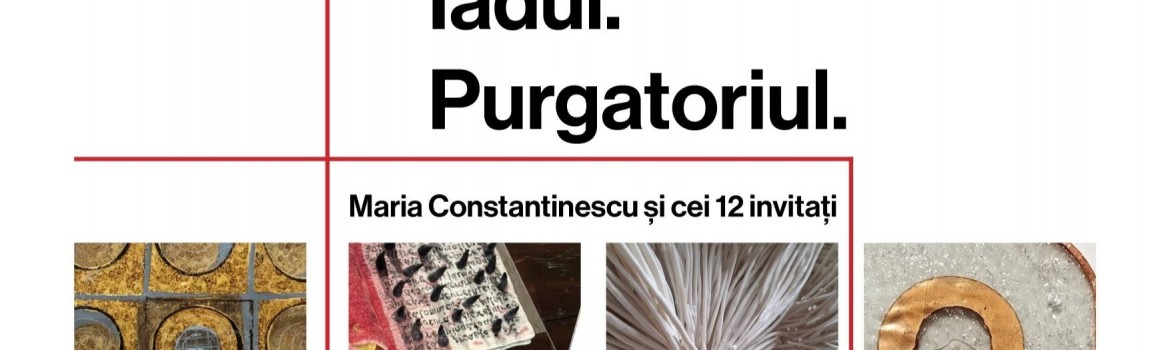 Raiul. Iadul. Purgatoriul.