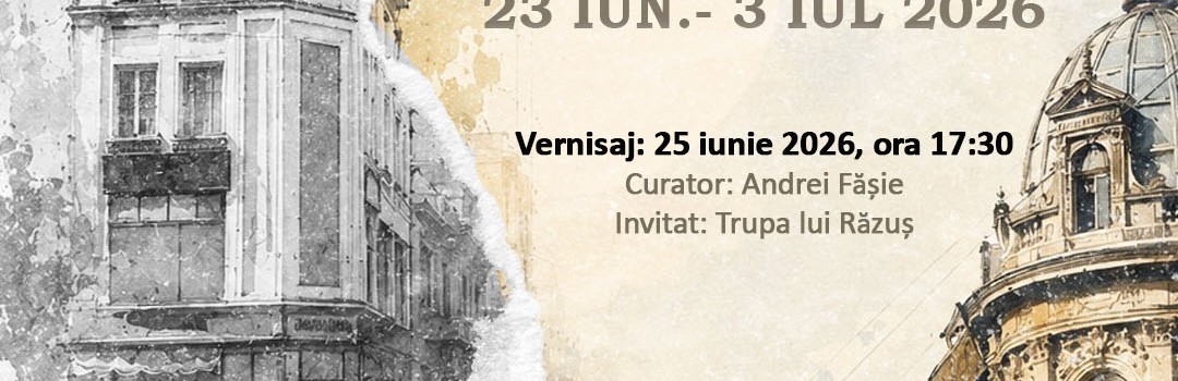Expoziție „Micul Paris” în marele București